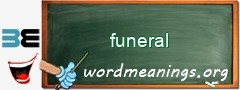 WordMeaning blackboard for funeral